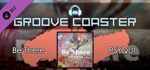 Groove Coaster - Be There banner