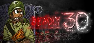 Deadly 30 banner