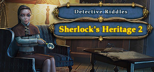Detective Riddles: Sherlock's Heritage 2 banner