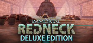 Immortal Redneck Deluxe Edition banner