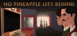 No Pineapple Left Behind banner