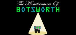 The Misadventures of Botsworth banner