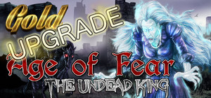 Age of Fear: The Undead King (Upgrade) banner