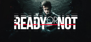 Ready Or Not banner