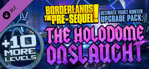 Borderlands: The Pre-Sequel - Ultimate Vault Hunter Upgrade Pack: The Holodome Onslaught banner