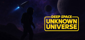 Deep Space: Unknown Universe banner