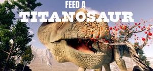 Feed A Titanosaur banner