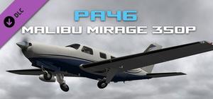 X-Plane 10 AddOn - Carenado - PA46 Malibu Mirage 350P banner