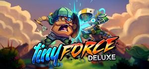 Tiny Force Deluxe banner