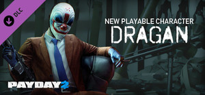 PAYDAY 2: Dragan Character Pack banner
