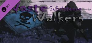 Waste Walkers Subsistence banner