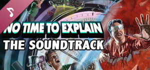 No Time To Explain OST banner
