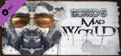 Tropico 5: Mad World