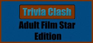 Trivia Clash: Adult Film Star Edition banner