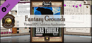 Fantasy Grounds - A06: Bear Trouble (PFRPG) banner