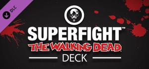 SUPERFIGHT - The Walking Dead Deck banner