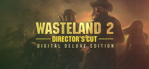 Wasteland 2: Director's Cut - Digital Deluxe Edition banner
