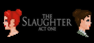 The Slaughter: Act One banner