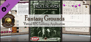 Fantasy Grounds - In Search of the Trollslayer (BRP) banner