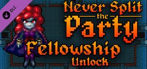 Never Split the Party: Fellowship Unlock banner