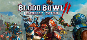 Blood Bowl 2 - Legendary Edition banner