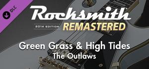 Rocksmith® 2014 Edition - Remastered - The Outlaws - “Green Grass & High Tides” banner
