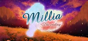 Millia -The ending banner