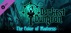 Darkest Dungeon®: The Color Of Madness banner
