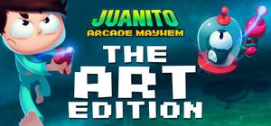 Juanito Arcade Mayhem - The Art Edition banner