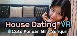 House Dating VR: Cute Korean Girl, Sehyun banner
