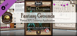 Fantasy Grounds - Mini-Dungeons #003: Shrine of the Earth Barons (5E) banner
