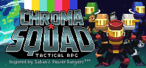 Chroma Squad banner
