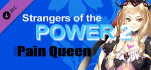 Strangers of the Power 2 - Pain Queen character banner