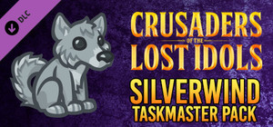 Crusaders of the Lost Idols: Silverwind Taskmaster Pack banner