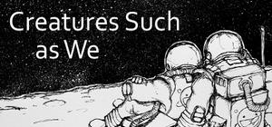 Creatures Such as We banner
