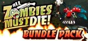 All Zombies Must Die!: Bundle banner