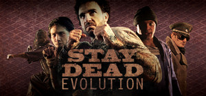 Stay Dead Evolution banner
