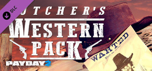 PAYDAY 2: The Butcher's Western Pack banner