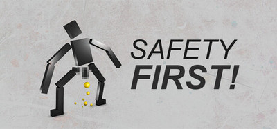 Safety First