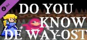 Do you know de way - OST banner