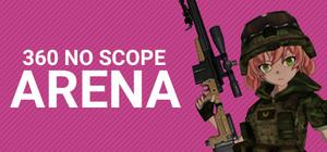360 No Scope Arena banner