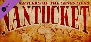 Nantucket - Masters of the Seven Seas banner