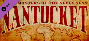 Nantucket - Masters of the Seven Seas banner