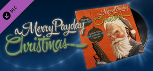 PAYDAY 2: A Merry Payday Christmas Soundtrack banner