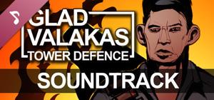 GLAD VALAKAS TOWER DEFENCE - Soundtrack banner