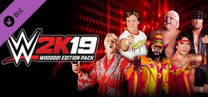 WWE 2K19 Wooooo Edition Pack banner