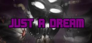 Just A Dream banner
