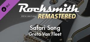 Rocksmith® 2014 Edition - Remastered - Greta Van Fleet - “Safari Song” banner