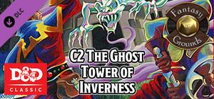 Fantasy Grounds - D&D Classics: C2 The Ghost Tower of Inverness (2E) banner