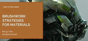 Robotpencil Presents: Brushwork Strategies for Materials banner